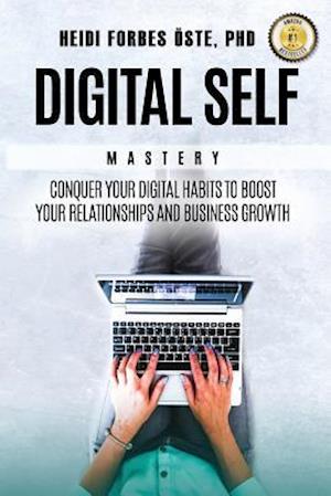 Digital Self Mastery