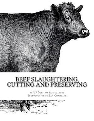Beef Slaughtering, Cutting and Preserving