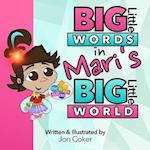Big Little Words in Mari's Big Little World