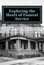 Exploring the Heart of Funeral Service