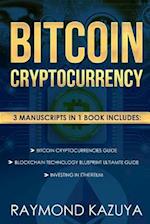 Bitcoin Cryptocurrency 3 Manuscripts Blockchain Technology, Ethereum Investing: Ultimate Guide 