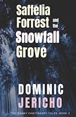 Saffelia Forrest and the Snowfall Grove