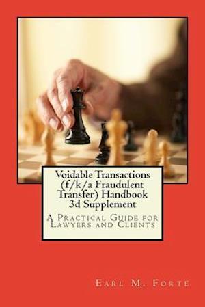 Voidable Transactions (F/K/A Fraudulent Transfer) Handbook 3D Supplemen