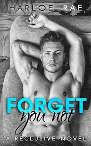 Forget You Not