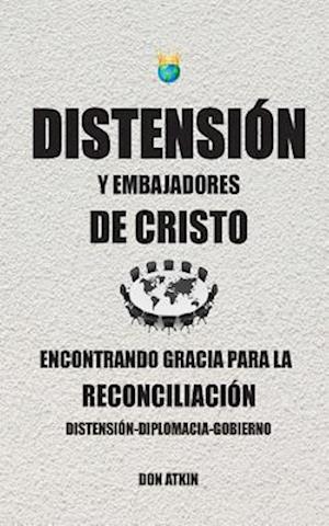 Distension Y Embajadores De Cristo