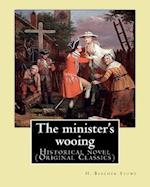 The Minister's Wooing, by