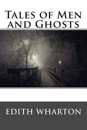 Tales of Men and Ghosts