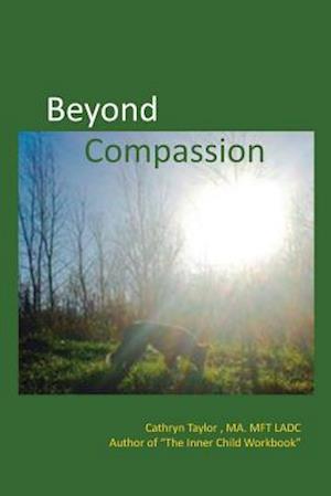 Beyond Compassion