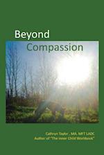 Beyond Compassion