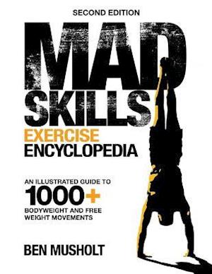 Mad Skills Exercise Encyclopedia (2nd Edition)