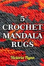 5 Crochet Mandala Rugs