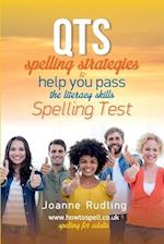 Qts Spelling Strategies to Help You Pass the Literacy Skills Spelling Test