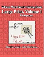 Whimsy Word Search: Large Print Edition, Volume 1, Pictograms Edition 