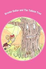 Brooke Ballay and The Talking Tree