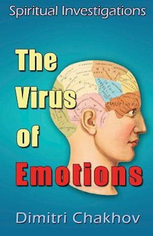 The Virus of Emotions