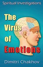 The Virus of Emotions