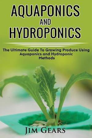 Aquaponics and Hydroponics