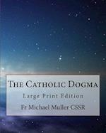 The Catholic Dogma