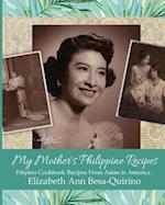 My Mother's Philippine Recipes