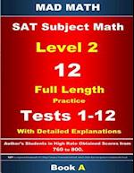 2018 SAT Subject Level 2 Book a Tests 1-12