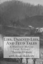 Lies, Damned Lies, and Feud Tales