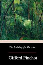 The Training of a Forester