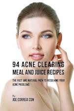 94 Acne Clearing Meal and Juice Recipes