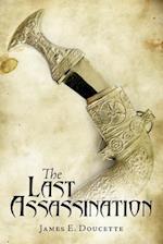 The Last Assassination
