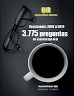 Oposiciones Qir. 3.775 Preguntas de Examen Tipo Test (2002-2016)