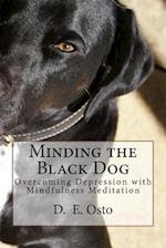 Minding the Black Dog