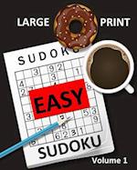 Large Print Sudoku Easy Sudoku Volume 1