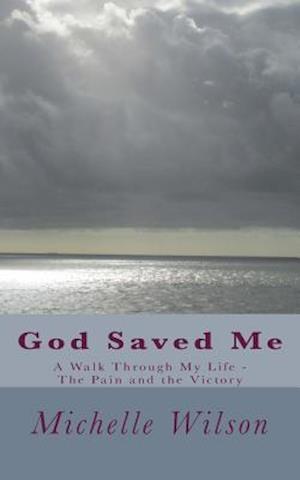 God Saved Me