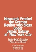 Newcomb Frankel the German Realtor Who Blogs Under James Galway at New York CI