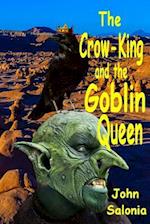 The Crow-King and the Goblin-Queen