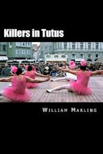 Killers in Tutus