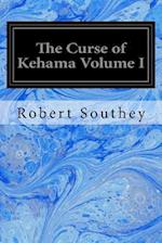 The Curse of Kehama Volume I