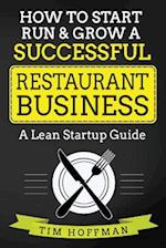 How to Start, Run & Grow a Successful Restaurant Business