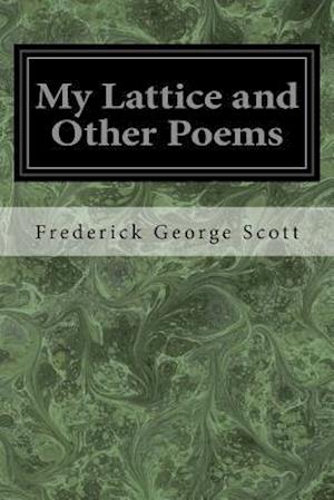 My Lattice and Other Poems