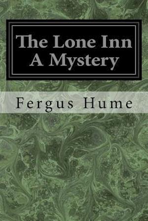 The Lone Inn a Mystery