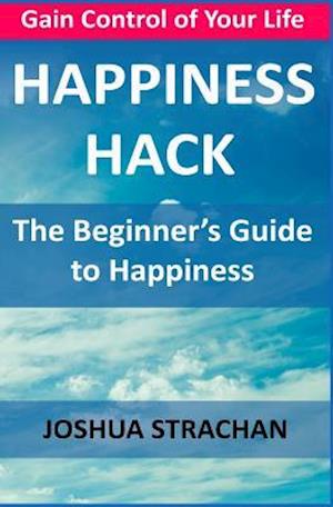 Happiness Hack