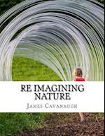 Re Imagining Nature