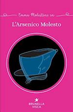 L'Arsenico Molesto