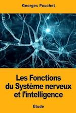 Les Fonctions Du Système Nerveux Et l'Intelligence