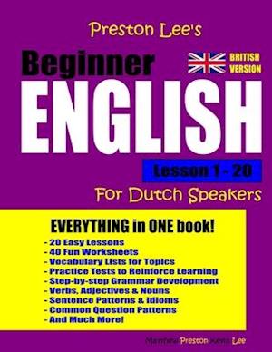 Preston Lee's Beginner English Lesson 1 - 20 For Dutch Speakers (British)