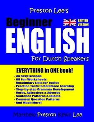 Preston Lee's Beginner English For Dutch Speakers (British Version)