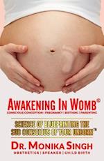 Awakening In Womb