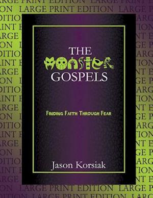 The Monster Gospels