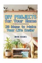 DIY Projects for Your Home