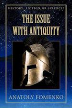 The Issue with Antiquity
