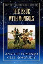 The Issue with Mongols